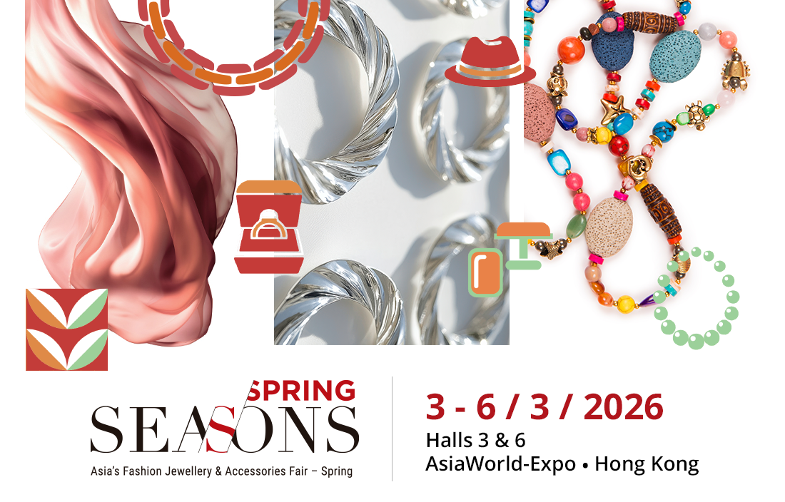 Asia’s Fashion Jewellery & Accessories Fair – SEASONS Spring